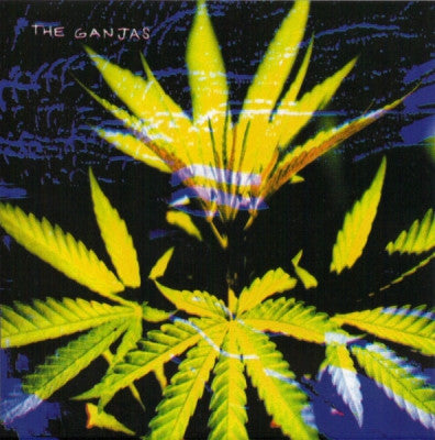THE GANJAS - The Ganjas
