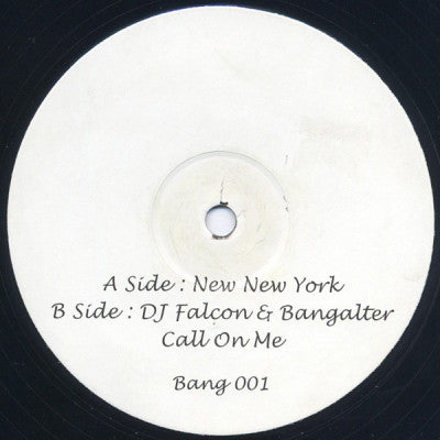 NICOLAS VALLEE / DJ FALCON & BANGALTER - New New York / Call On Me