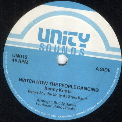 KENNY KNOTS / ERROL BELLUT - Watch How The People Dancing / A Weh Do She