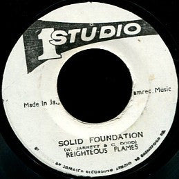 REIGHTEOUS FLAMES - Solid Foundation