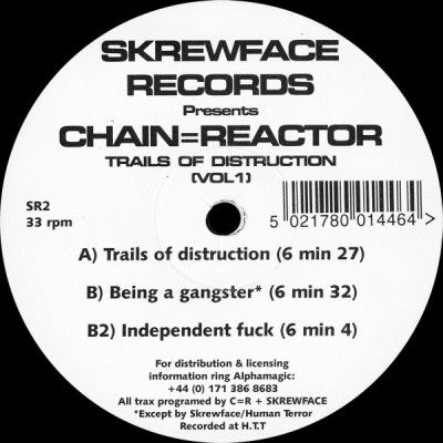 CHAIN=REACTOR - Trails Of Distruction Vol 1