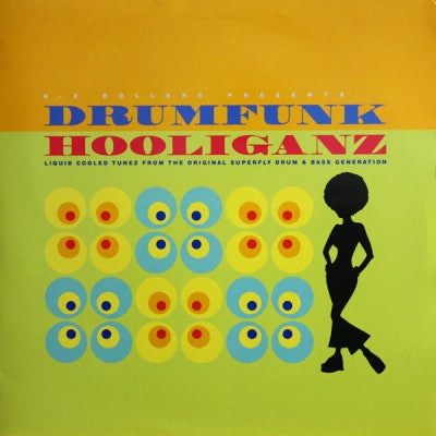 E-Z ROLLERS PRESENTS... - Drumfunk Hooliganz
