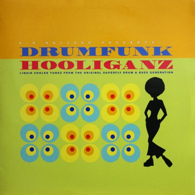E-Z ROLLERS PRESENTS... - Drumfunk Hooliganz