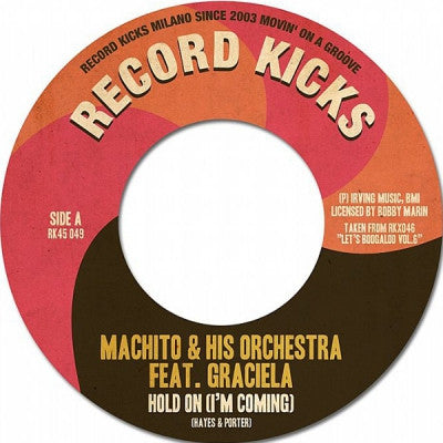 MACHITO & HIS ORCHESTRA FEATURING GRACIELA / GIOBEL & THE LATIN CHORDS - Hold On (I'm Coming) / We Belong Together