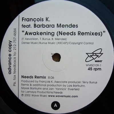 FRANCOIS K - Awakening (Needs Remixes)