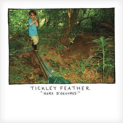 TICKLEY FEATHER - Hors D'Oeuvres
