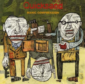 QUICKSAND - Manic Compression