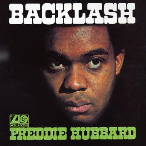 FREDDIE HUBBARD - Backlash