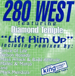 280 WEST FEATURING DIAMOND TEMPLE - Lift Him Up