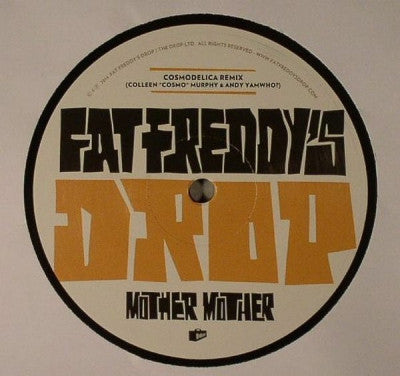FAT FREDDY'S DROP - Mother Mother / Never Moving
