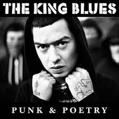 THE KING BLUES - Punk & Poetry