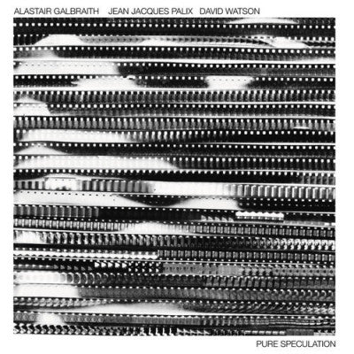 ALASTAIR GALBRAITH, JEAN JACQUES PALIX, DAVID WATSON - Pure Speculation