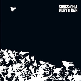 SONGS : OHIA - Didn't It Rain