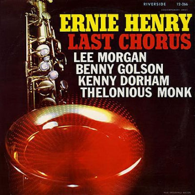 ERNIE HENRY - Last Chorus