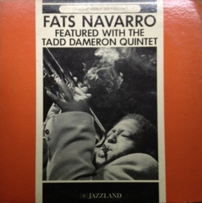 FATS NAVARRO WITH THE TADD DAMERON QUINTET - Classics Of Modern Jazz - Volume 1