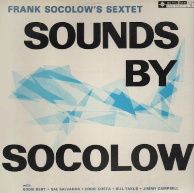 FRANK SOCOLOW'S SEXTET - Sounds By Socolow