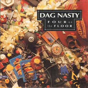 DAG NASTY - Four On The Floor
