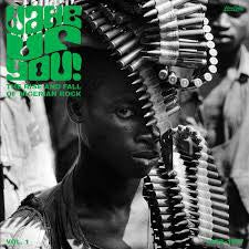 VARIOUS ARTISTS - Wake Up You! The Rise And Fall of Nigerian Rock 1972-1977 Vol. 1