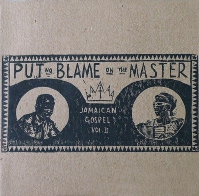 VARIOUS ARTISTS - Put No Blame On The Master, Jamaican Gospel Vol. 2