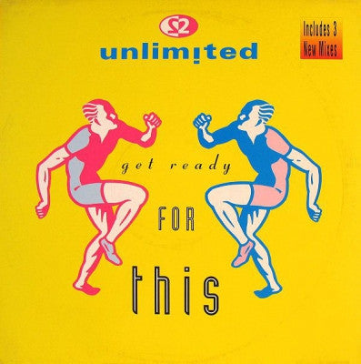 2 UNLIMITED - Get Ready For This