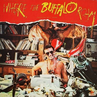 VARIOUS ARTISTS - Where The Buffalo Roam (The Original Movie Soundtrack)