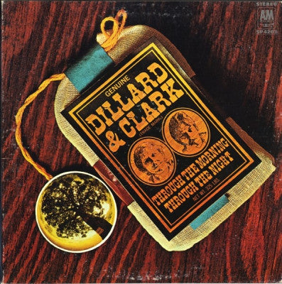 DILLARD & CLARK - Through The Morning Through The Night