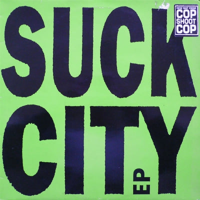 COP SHOOT COP - Suck City EP