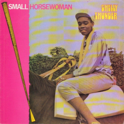 SHELLY THUNDER - Small Horsewoman