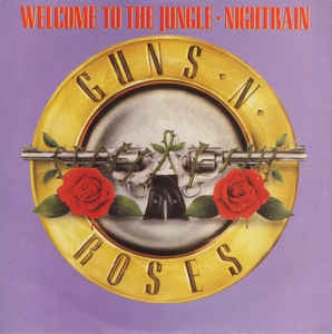 GUNS N' ROSES - Welcome To The Jungle / Nightrain