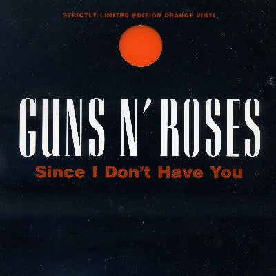 GUNS N' ROSES - Since I Don't Have You