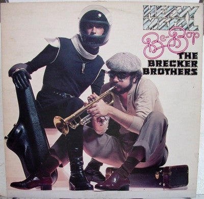 THE BRECKER BROTHERS - Heavy Metal Be-Bop