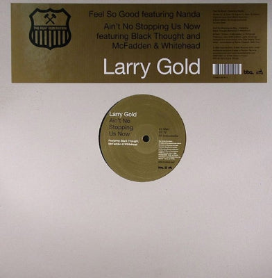 LARRY GOLD - Feel So Good / Ain't No Stopping Us Now