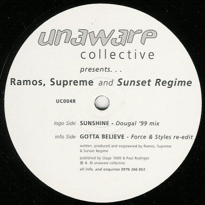 RAMOS, SUPREME AND SUNSET REGIME - Sunshine / Gotta Believe (Remixes)