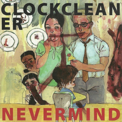 CLOCKCLEANER - Nevermind