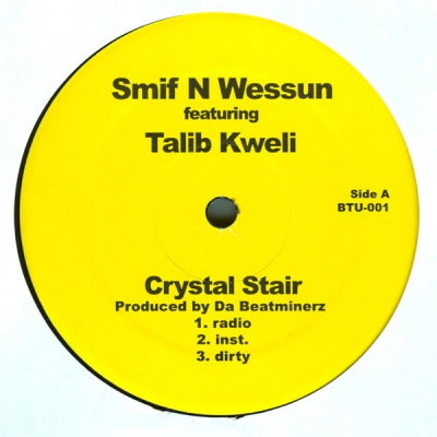 SMIF N WESSUN FEATURING TALIB KWELI - Crystal Stair / Swollen Tank