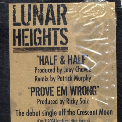 LUNAR HEIGHTS - Half & Half / Prove Em Wrong