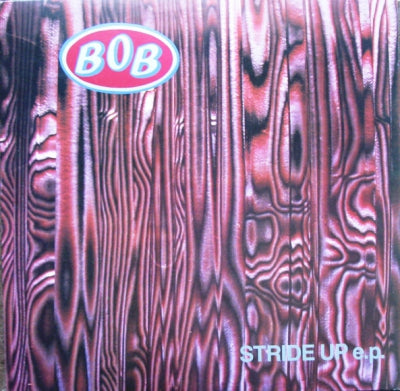 BOB - Stride Up EP
