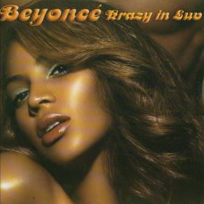BEYONCE - Krazy In Luv