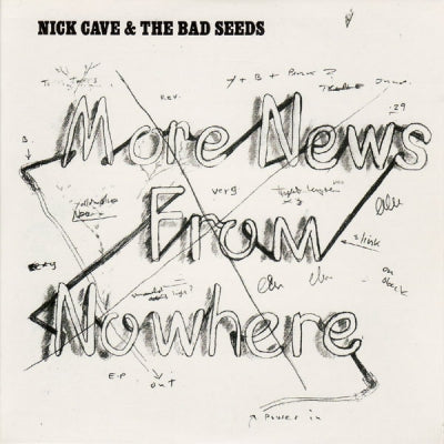 NICK CAVE AND THE BAD SEEDS - More News From Nowhere