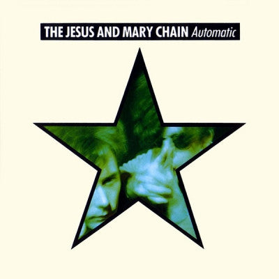 JESUS AND MARY CHAIN - Automatic