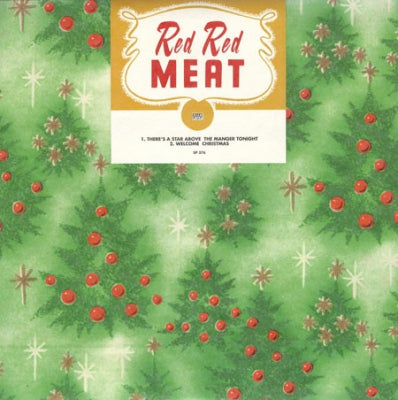 RED RED MEAT - There's A Star Above The Manger Tonight