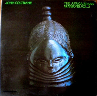 JOHN COLTRANE - The Africa Brass Sessions, Vol. 2