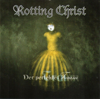 ROTTING CHRIST - Der Perfekte Traum