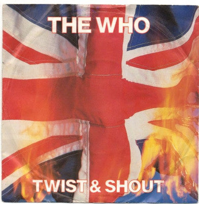 THE WHO - Twist & Shout / I Can't Explain