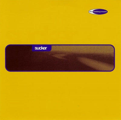 THE WEDDING PRESENT - Sucker