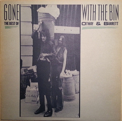 JOHN OTWAY & WILD WILLY BARRETT - Gone With The Bin - The Best Of Otway And Barrett