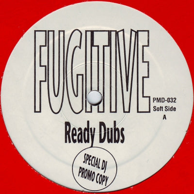 FUGITIVE - Ready Dubs