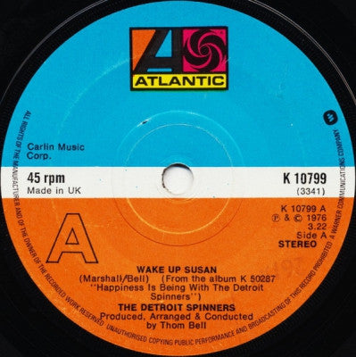 THE DETROIT SPINNERS - Wake Up Susan / If You Can't Be In Love