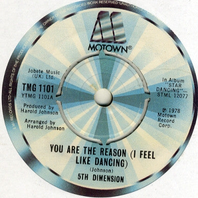 THE 5TH DIMENSION - You Are The Reason (I Feel Like Dancing) / Slipping Into Something New