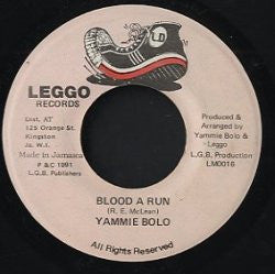 YAMMIE BOLO / R.E. MCLEAN - Blood A Run / Version
